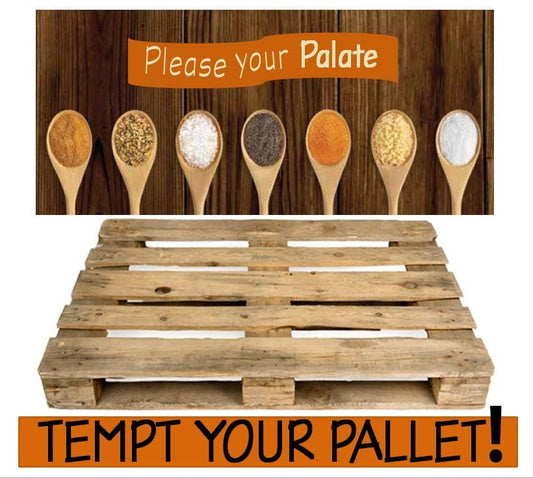 Please your Palate, Tempt your Pallet - Weekend Sale